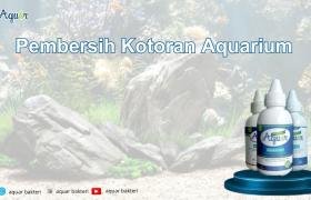 Pembersih Kotoran Aquarium