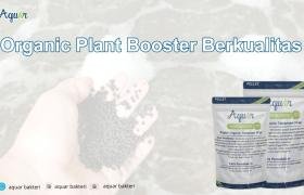 Organic Plant Booster Berkualitas