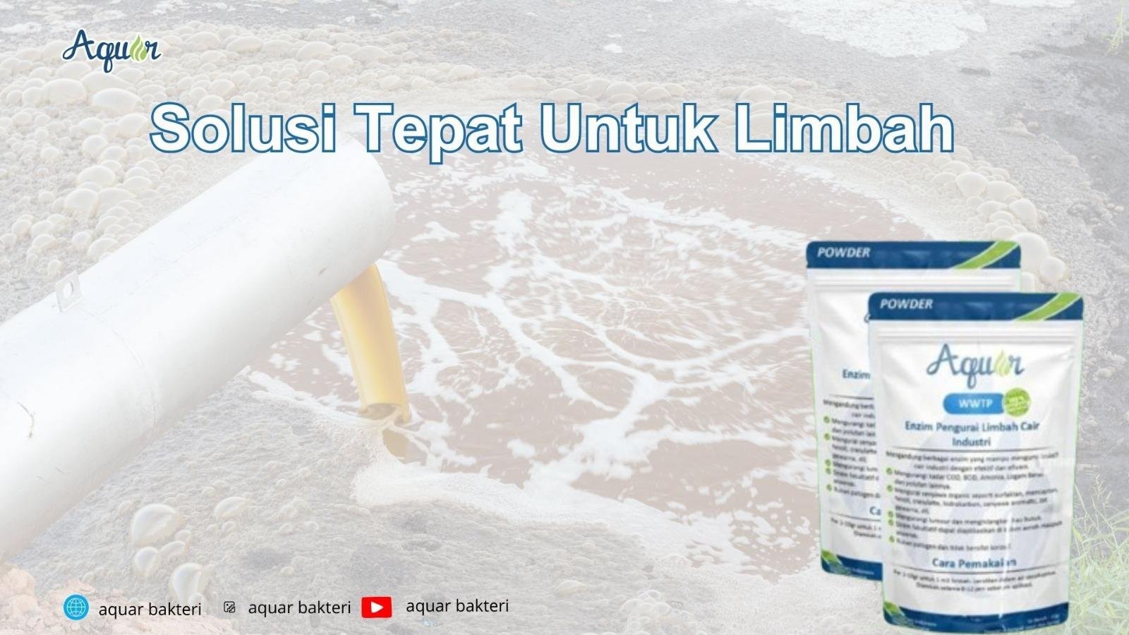 Solusi Tepat Untuk Limbah
