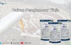 Cairan Penghancur Tinja