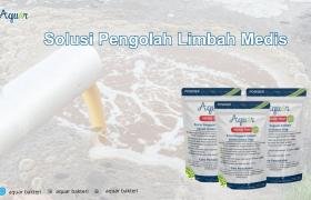 Solusi Pengolah Limbah Medis