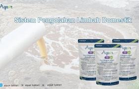 Sistem Pengolahan Limbah Domestik