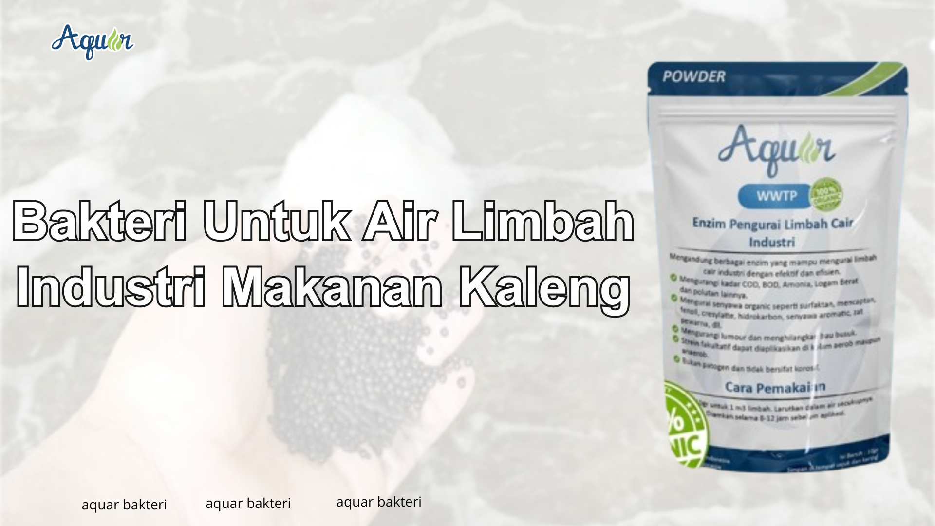 Bakteri Untuk Air Limbah Industri Makanan Kaleng