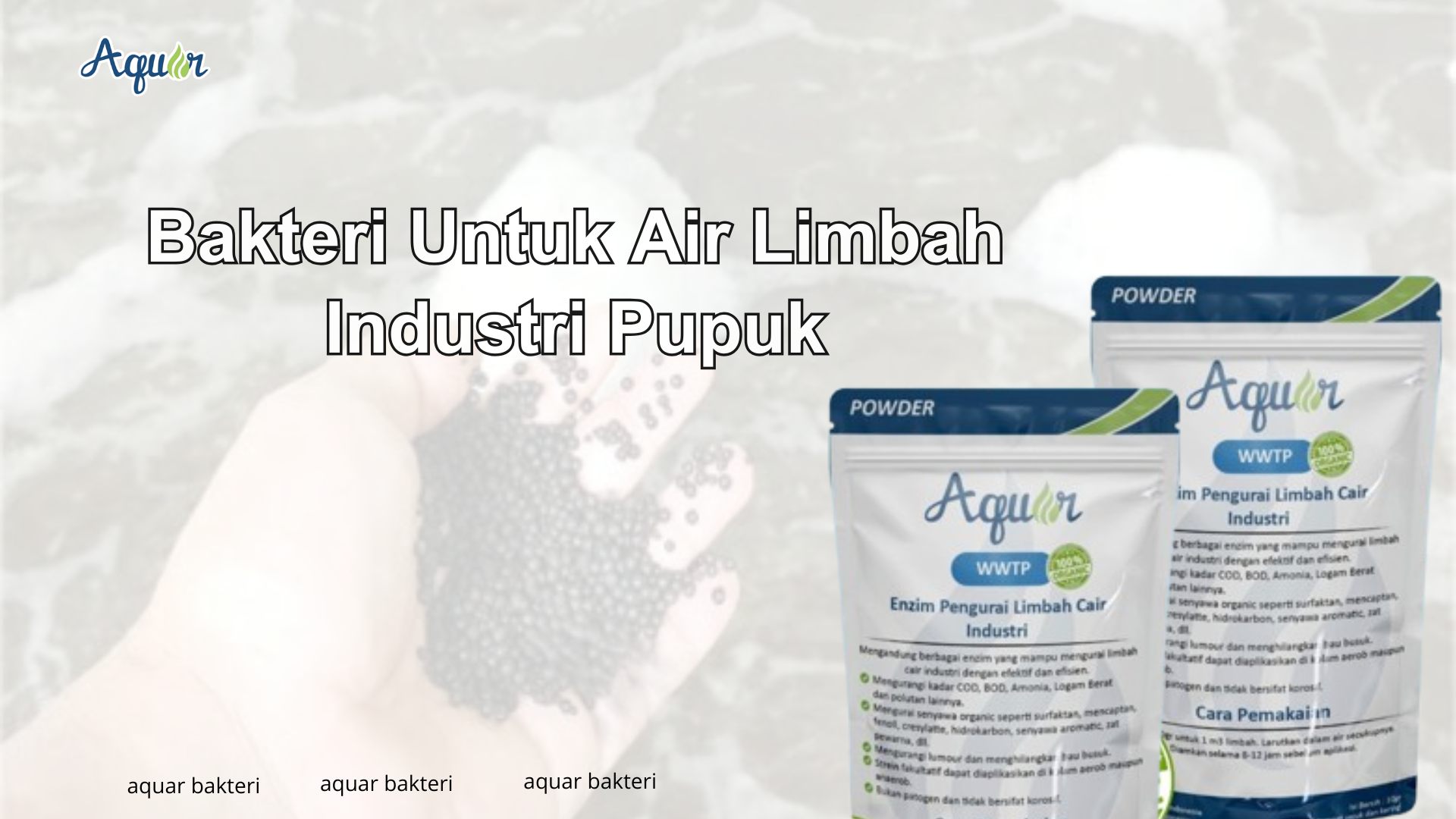 Bakteri Untuk Air Limbah Industri Pupuk
