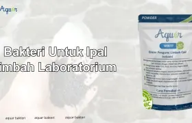 Bakteri Untuk Ipal Limbah Laboratorium