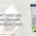 Bakteri Untuk Ipal Limbah Pengelolahan Kayu