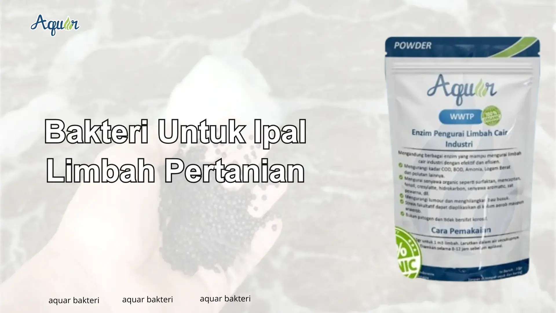 Bakteri Untuk Ipal Limbah Pertanian