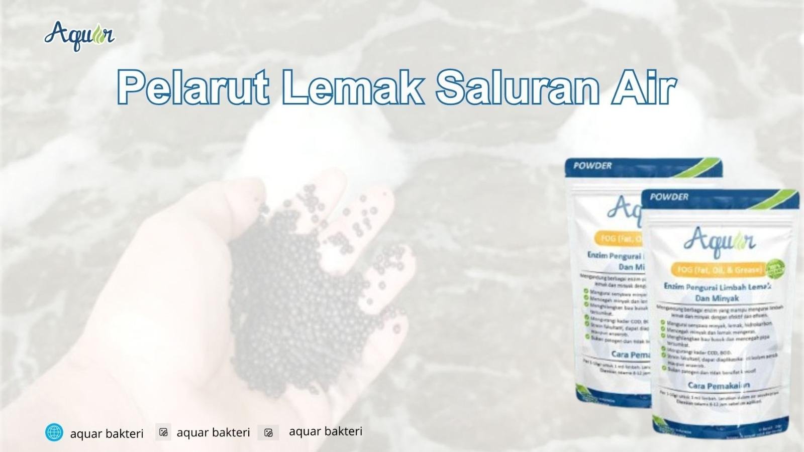 Pelarut Lemak Saluran Air