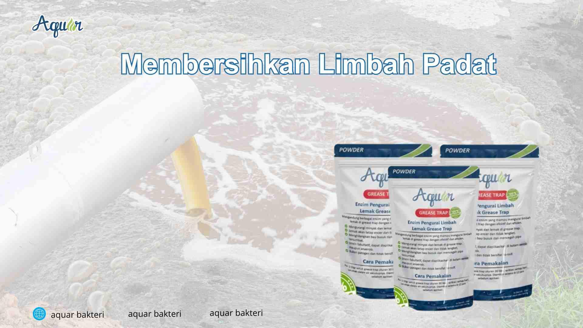 Membersihkan Limbah Padat