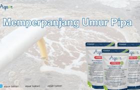 Memperpanjang Umur Pipa