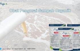 Obat Pengurai Sampah Organik