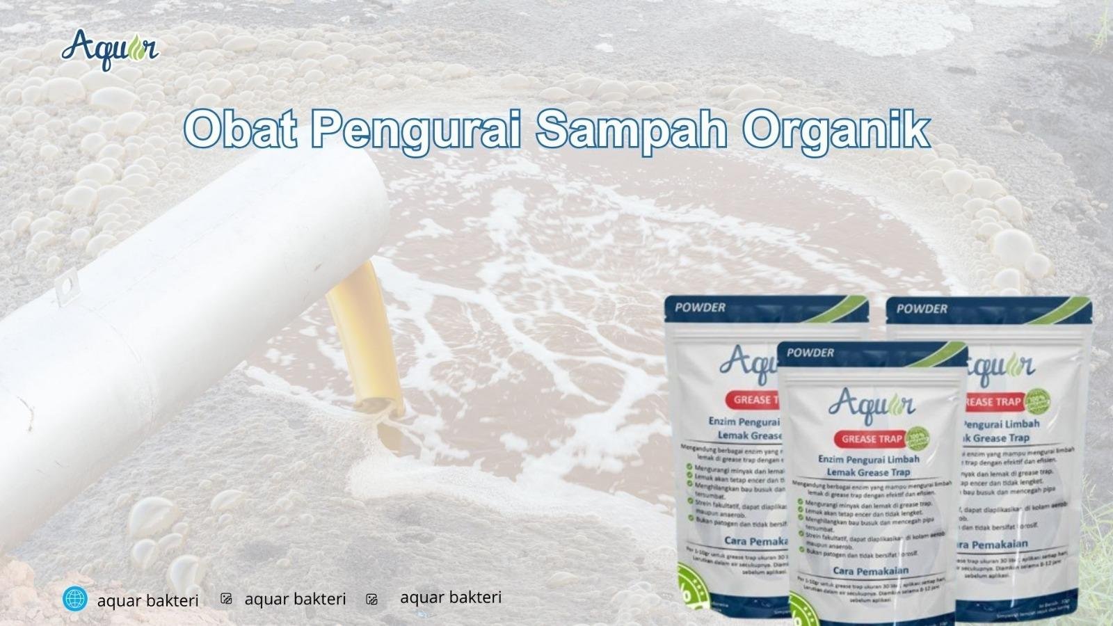 Obat Pengurai Sampah Organik