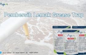 Pembersih Lemak Grease Trap