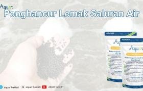 Penghancur Lemak Saluran Air